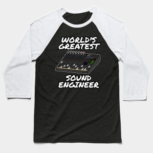 World's Greatest Sound Engineer Baseball T-Shirt